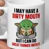 i may have a dirty mouth mug